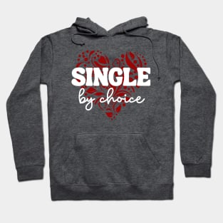 Single By Choice Hoodie